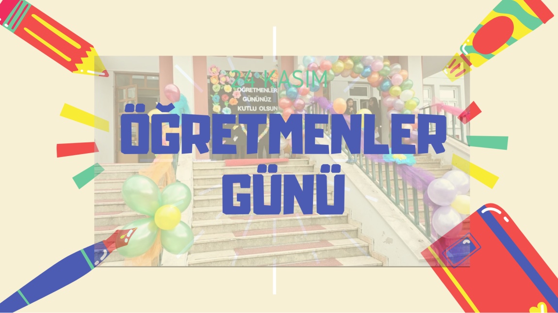 Okulumuzda 24 Kasım Öğretmenler Günü Büyük Bir Coşku İle Kutlandı.